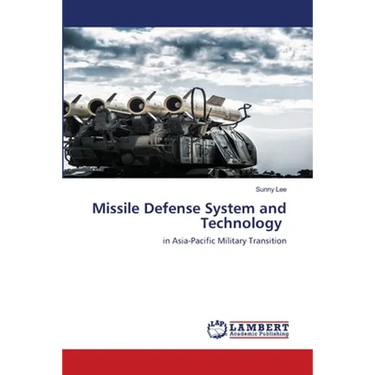Missile Defense System and Technology