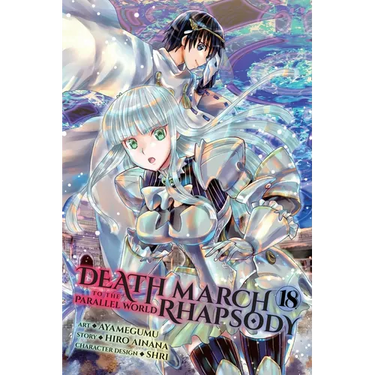 Death March to the Parallel World Rhapsody, Vol. 18 (Manga): Volume 18
