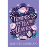 Tempests & Tea Leaves