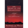 Heart of the Enlightened: A Book of Story Meditations