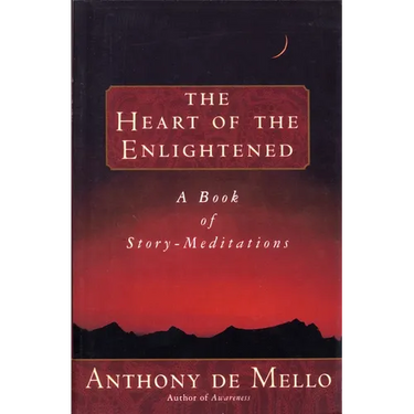 Heart of the Enlightened: A Book of Story Meditations