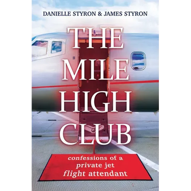 The Mile High Club: Confessions of a Private Jet Flight Attendant