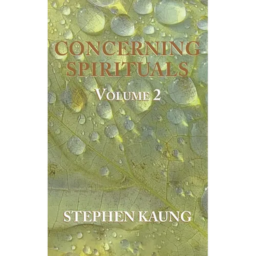 Concerning Spirituals: Volume 2