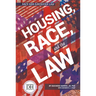 Housing Race and the Law