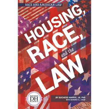 Housing Race and the Law