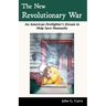 The New Revolutionary War: An American Firefighter's Dream to Help Save Humanity