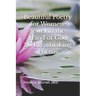 Beautiful Poetry for Women: Jewel in the Hand of God: 20 Breathtaking Poems
