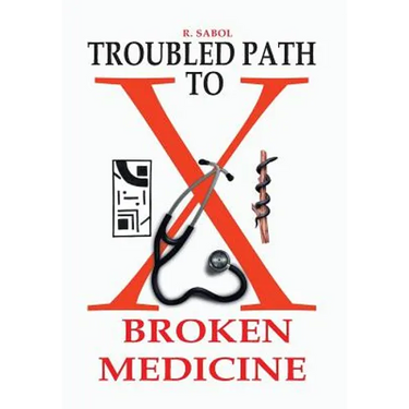 Troubled Path to Broken Medicine