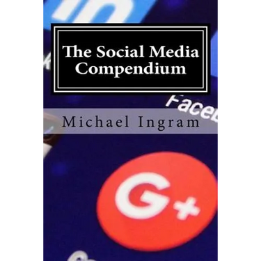 The Social Media Compendium: Social Media Training for Businesses