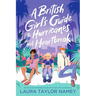 A British Girl's Guide to Hurricanes and Heartbreak