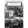 Witness to Gallantry: An American Spy in Poland 1939