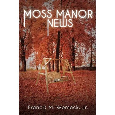Moss Manor News