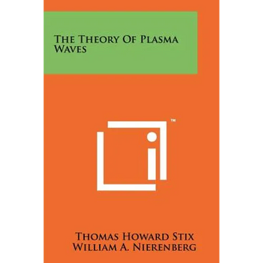 The Theory Of Plasma Waves