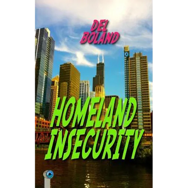 Homeland Insecurity