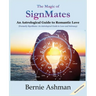 The Magic of SignMates: An Astrological Guide to Romantic Love