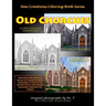 New Creations Coloring Book Series: Old Churches