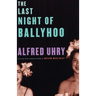The Last Night of Ballyhoo