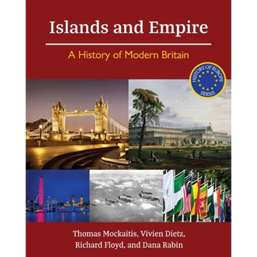 Islands and Empire: A History of Modern Britain