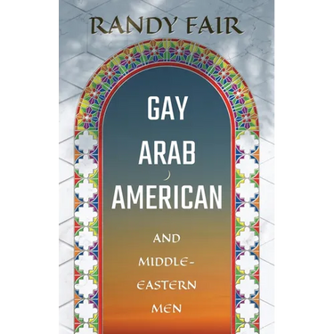 Gay Arab American and Middle-Eastern Men
