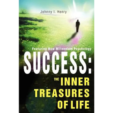 Success: The Inner Treasures of Life