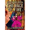 The Race of Fire 1: Revealing Rexa