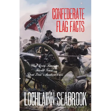 Confederate Flag Facts: What Every American Should Know About Dixie's Southern Cross