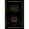 The Little Book of Light Codes: Healing Symbols for Life Transformation