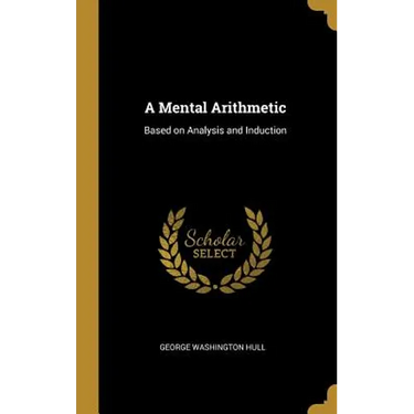 A Mental Arithmetic: Based on Analysis and Induction