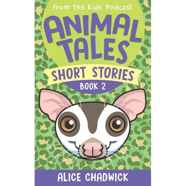 Animal Tales Short Stories: Book 2