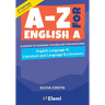 A-Z for English A IB 2nd ed (first assessment 2021): Glossary of academic vocabulary for IB Diploma