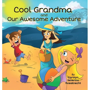 Cool Grandma and Our Awesome Adventure