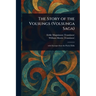 The Story of the Volsungs (Volsunga Saga)