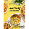 The Weekday Vegetarians: 100 Recipes and a Real-Life Plan for Eating Less Meat: A Cookbook