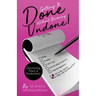 Getting It Done Without Becoming Undone: Discovering Peace and Productivity