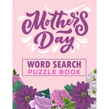 Mother's Day Word Search Puzzle Book: 500 Word Search Puzzles for Mom