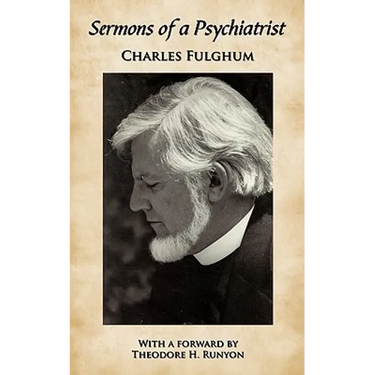 Sermons of a Psychiatrist