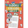 Sudoku for Kids Ages 4-8: 320 Very Easy Sudoku for Children, Gift Idea for Clever Boys and Gilrs
