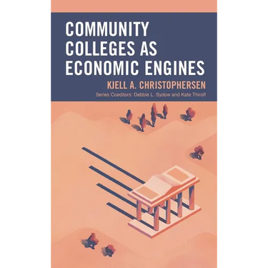 Community Colleges as Economic Engines