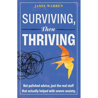 Surviving, Then Thriving
