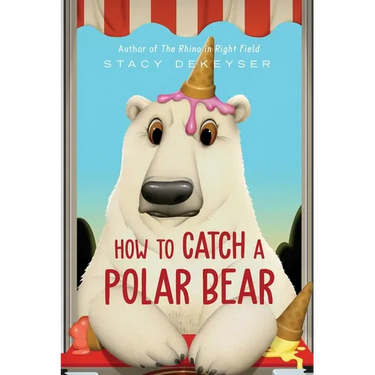 How to Catch a Polar Bear