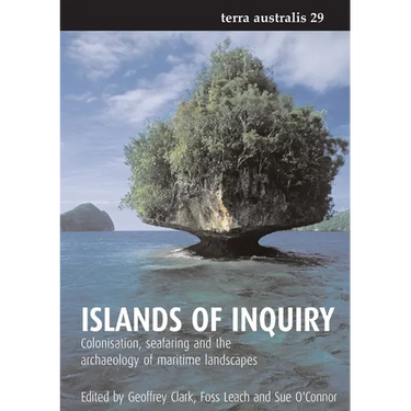 Islands of Inquiry: Colonisation, seafaring and the archaeology of maritime landscapes