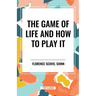 Game of Life and How to Play It