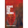 Azans for the Infidel