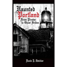 Haunted Portland: From Pirates to Ghost Brides