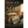 Voices From the Attic: The Williamstown Boys in the Civil War