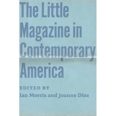 The Little Magazine in Contemporary America