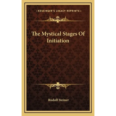 The Mystical Stages Of Initiation