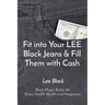 Fit into Your LEE Black Jeans & Fill Them with Cash: Black Magic Books #4 Enjoy Health Wealth and Happiness