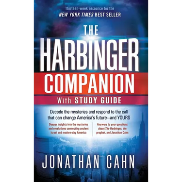 The Harbinger Companion With Study Guide: Decode the Mysteries and Respond to the Call that Can Change America's Future-and Yours