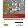 Exploring Autodesk Revit Structure 2016, 6th Edition